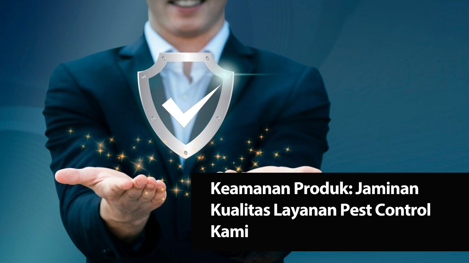 Read more about the article Keamanan Produk: Jaminan Kualitas Layanan Pest Control Kami