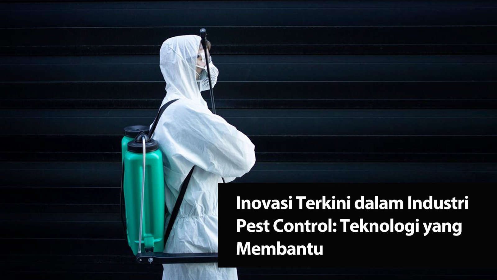 Read more about the article Inovasi Terkini dalam Industri Pest Control: Teknologi yang Membantu